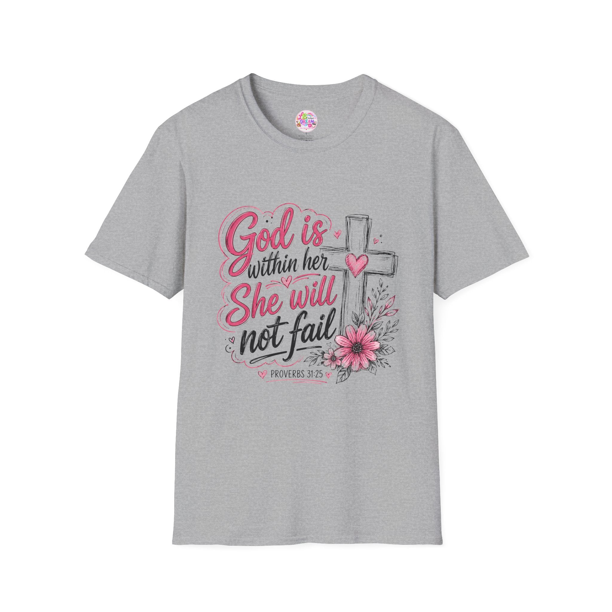 God Is Within Her T-Shirt — Christian Faith Tee with Cross & Floral Design