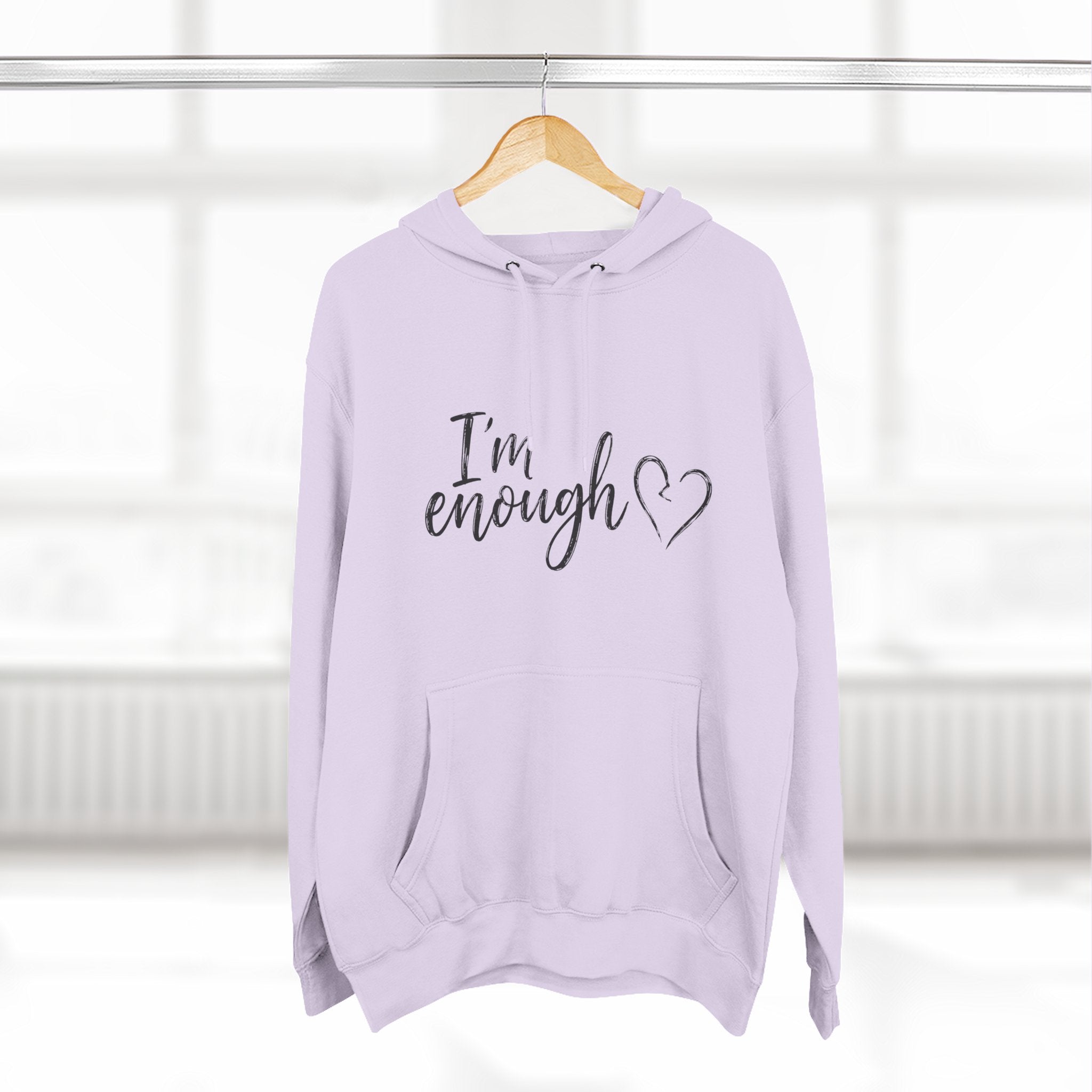 I'm Enough Fleece Hoodie - Self-Love Comfort Pullover