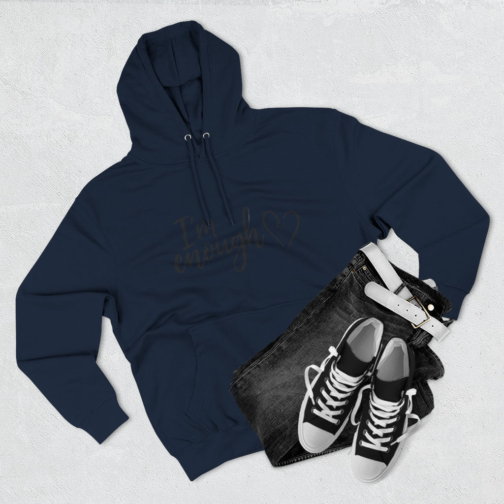 I'm Enough Fleece Hoodie - Self-Love Comfort Pullover