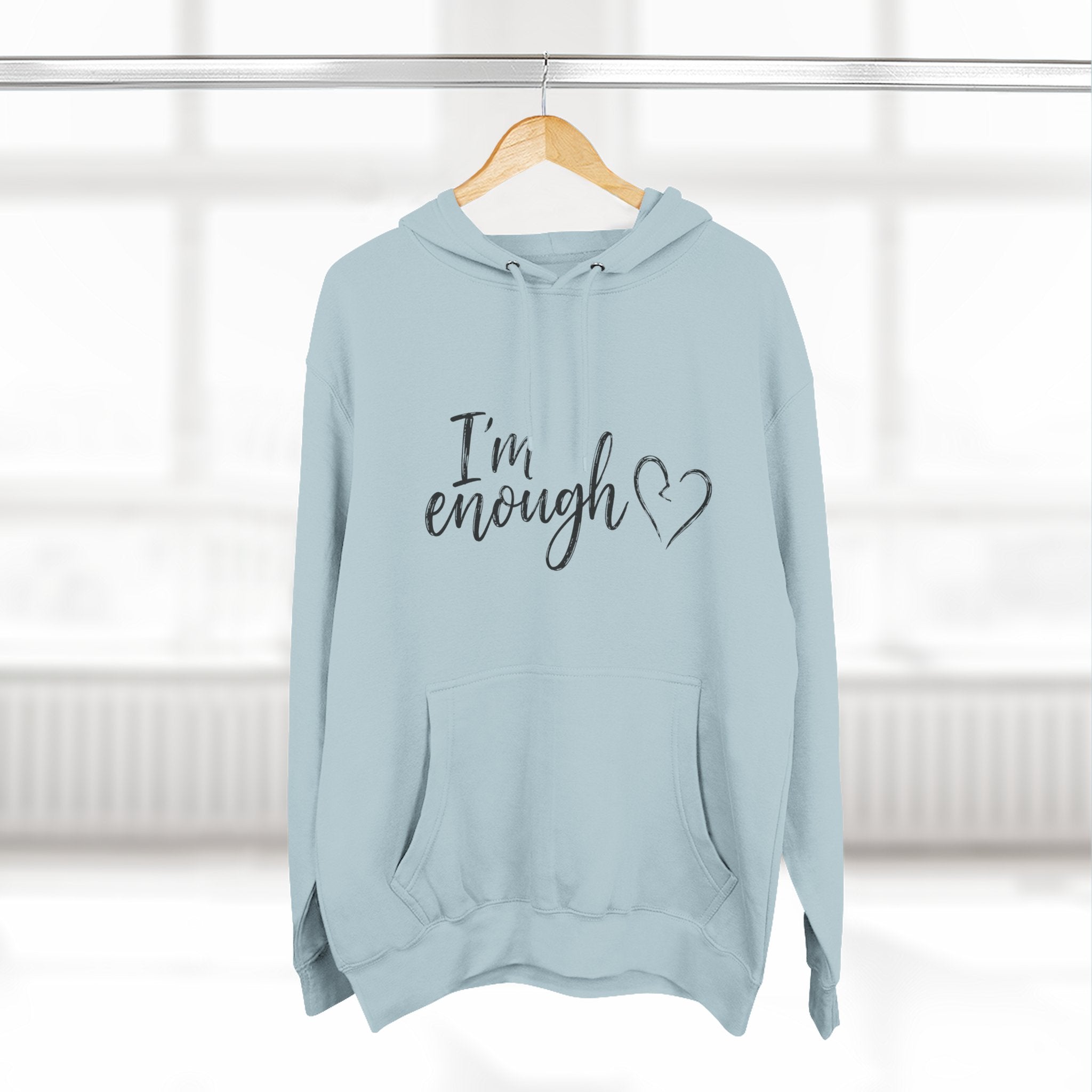 I'm Enough Fleece Hoodie - Self-Love Comfort Pullover