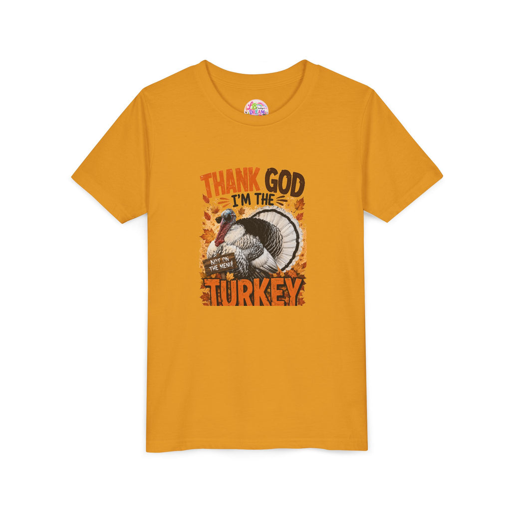 Youth Tee - "Thank God I'm the Turkey" Thanksgiving Turkey Kids Shirt