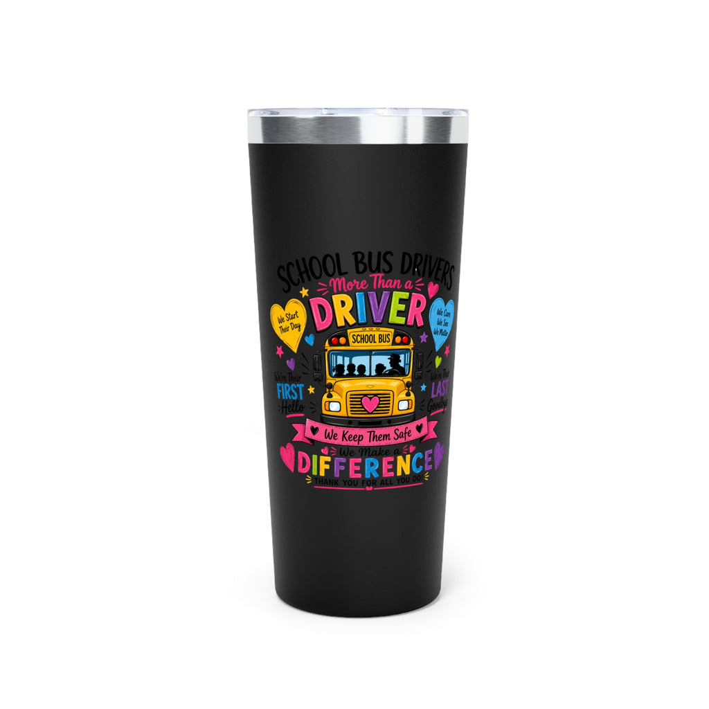 22oz Copper Vacuum Tumbler — Colorful 'Bus Driver' Appreciation Travel Mug