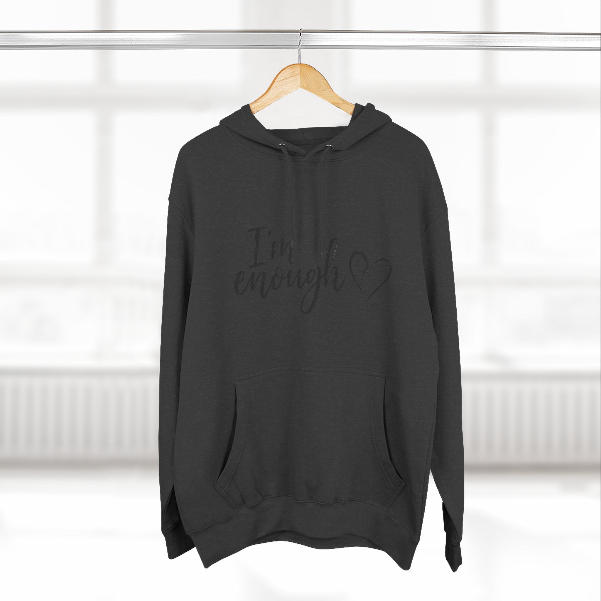 I'm Enough Fleece Hoodie - Self-Love Comfort Pullover