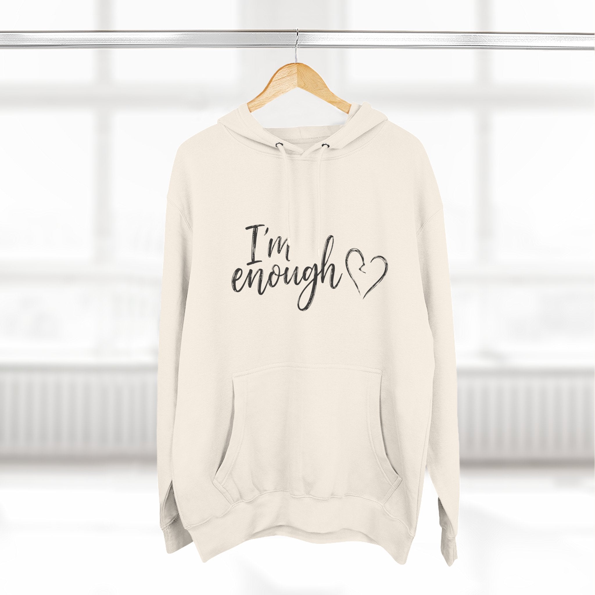 I'm Enough Fleece Hoodie - Self-Love Comfort Pullover