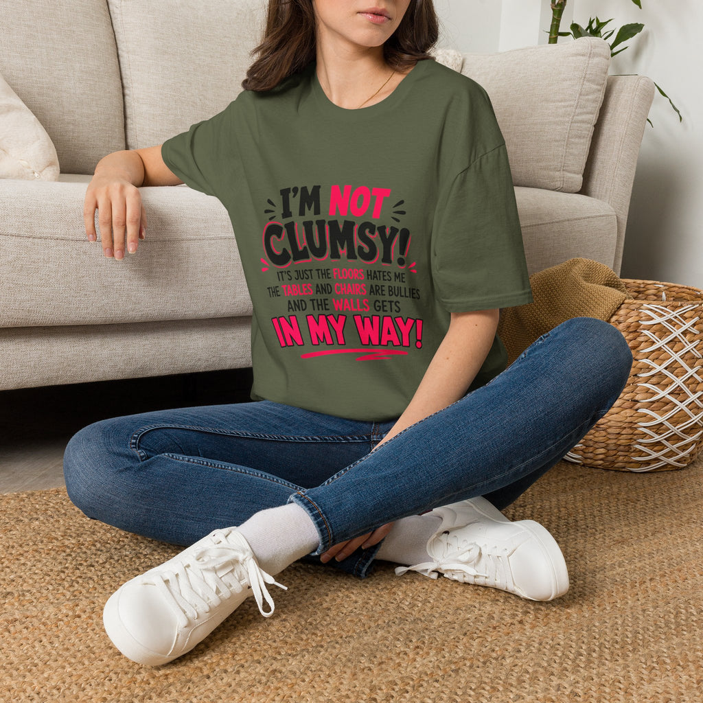 I'm Not Clumsy T-Shirt — Funny Quote Graphic Tee for Clumsy People