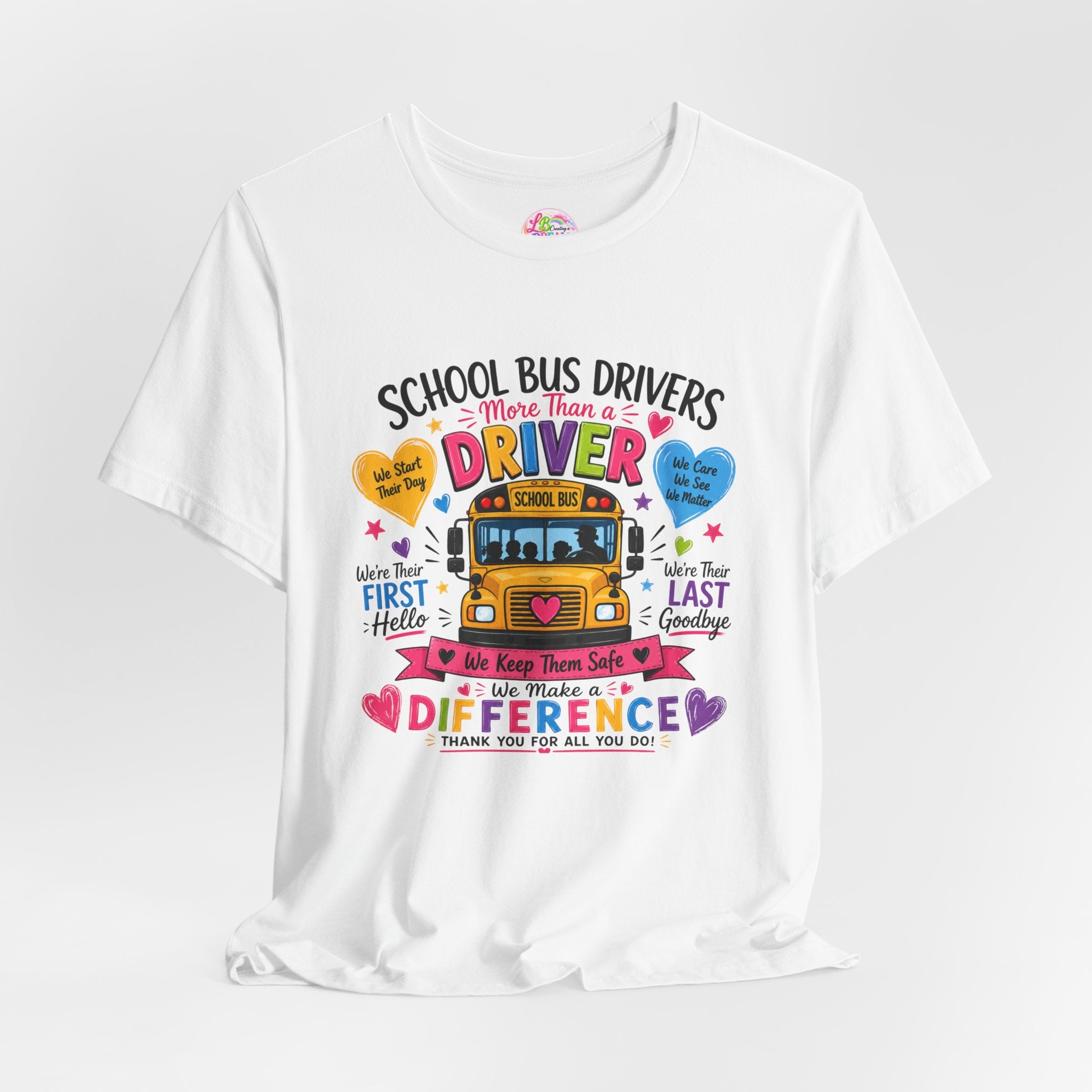 School Bus Driver Make a Difference/ Bus Driver Appreciation Unisex T-Shirt