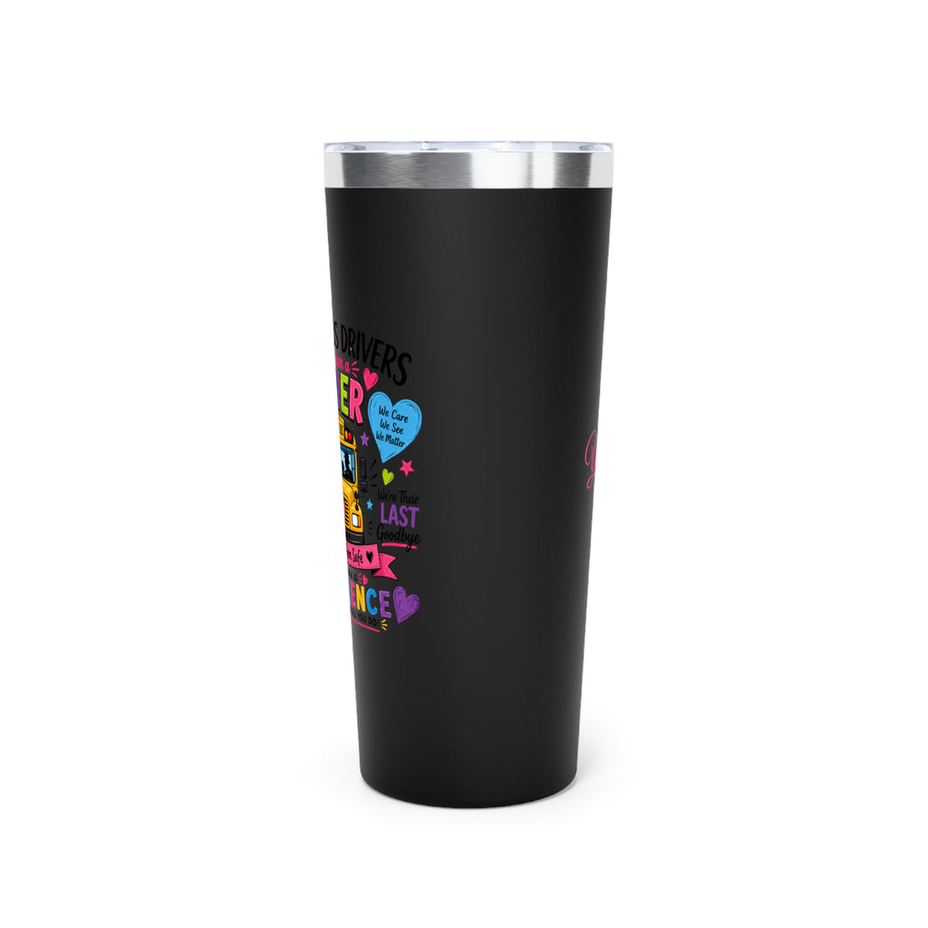 22oz Copper Vacuum Tumbler — Colorful 'Bus Driver' Appreciation Travel Mug