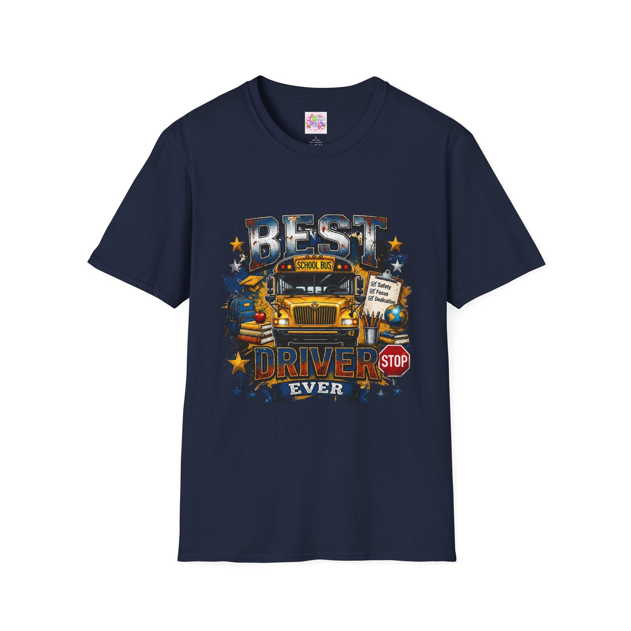 School Bus Driver T-Shirt – "Best Driver Ever" Tribute Tee