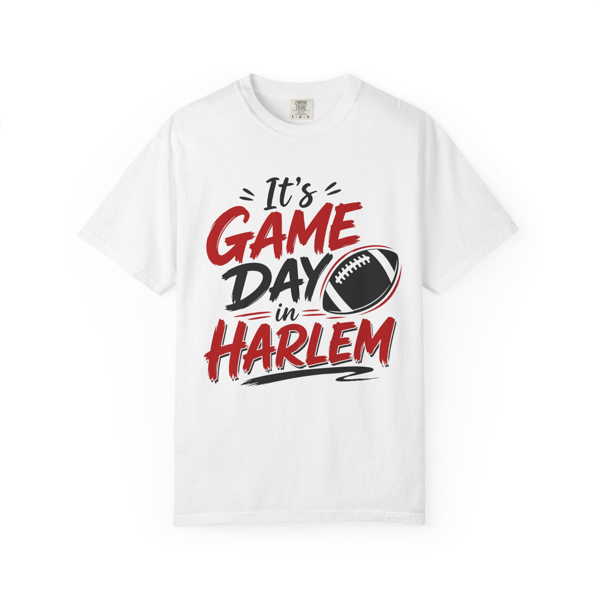 It's Game Day in Harlem T-Shirt — Football Fan Tee