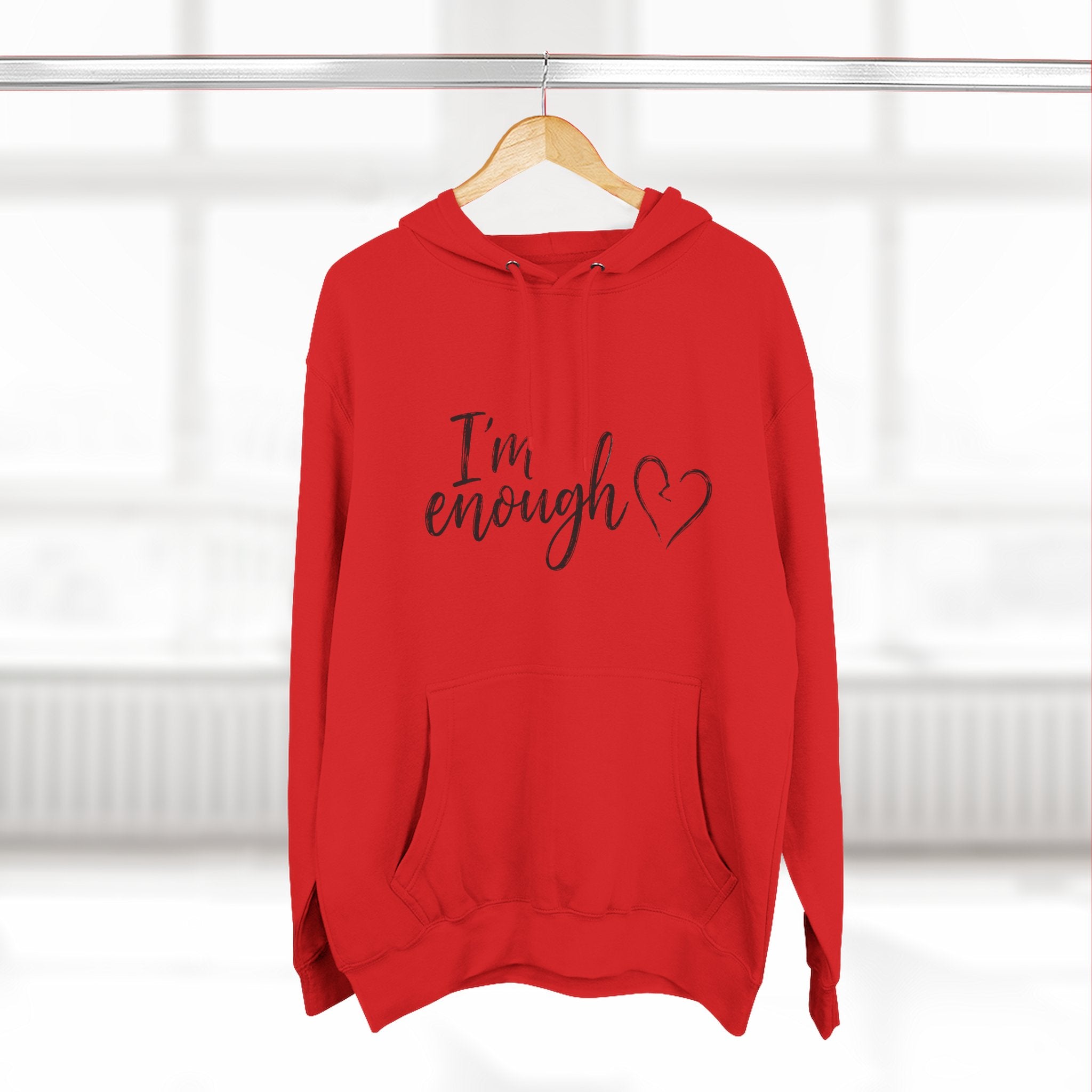 I'm Enough Fleece Hoodie - Self-Love Comfort Pullover