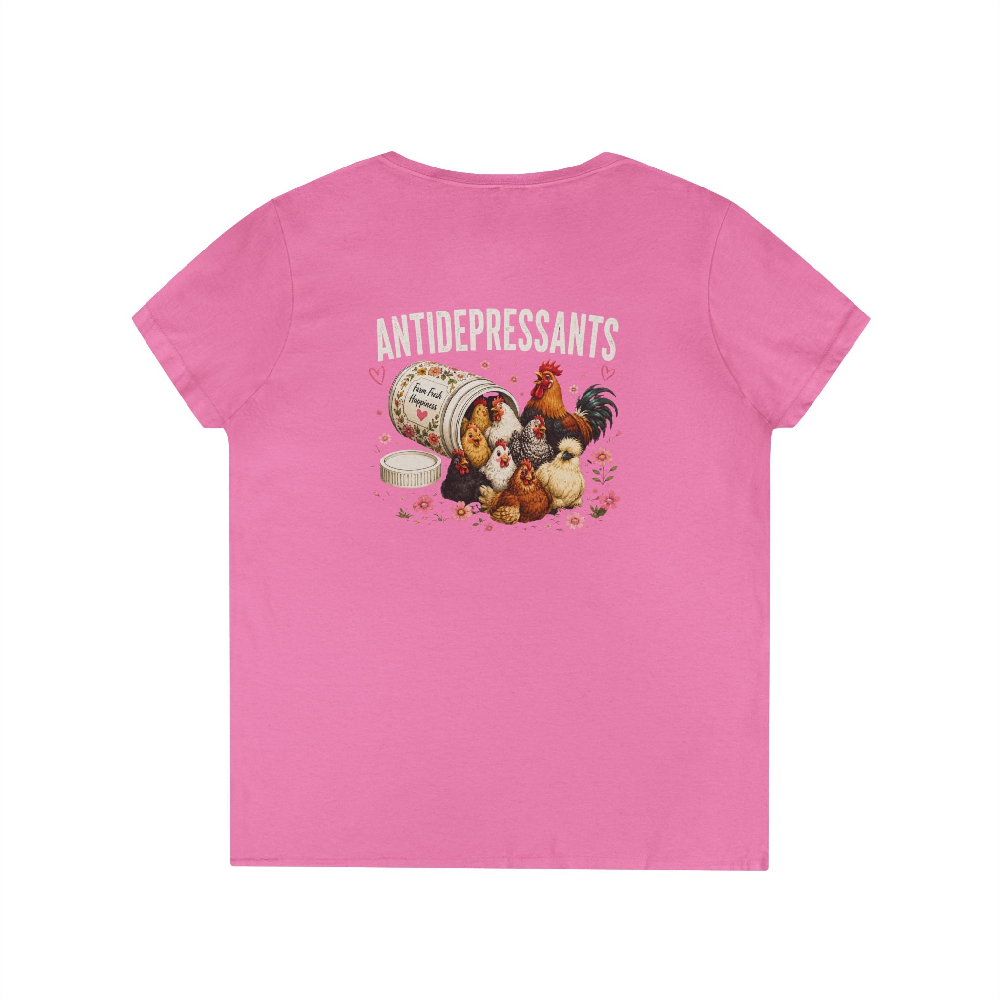 Ladies' V-Neck T-Shirt — "Antidepressants" Chickens & Flowers Graphic Tee