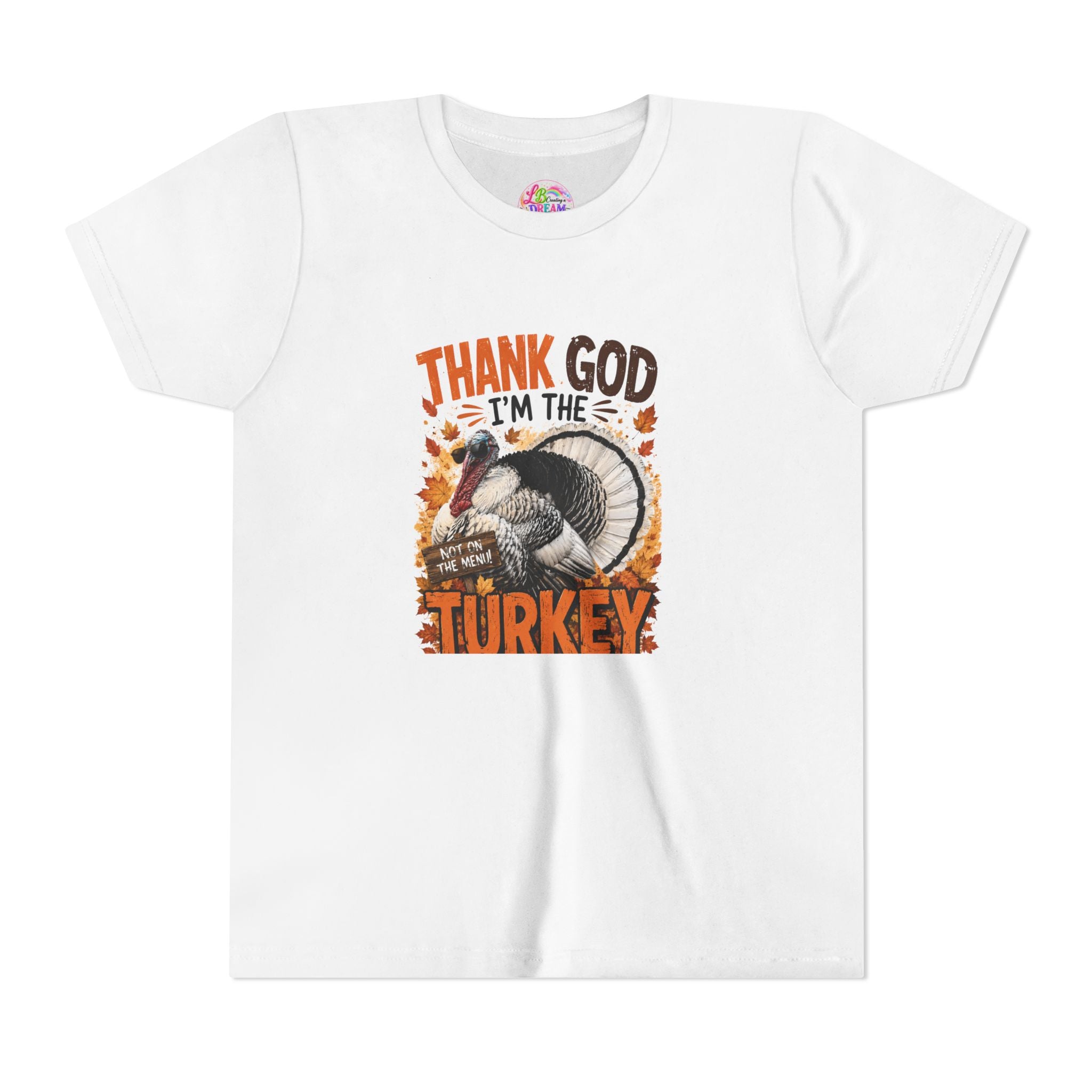 Youth Tee - "Thank God I'm the Turkey" Thanksgiving Turkey Kids Shirt
