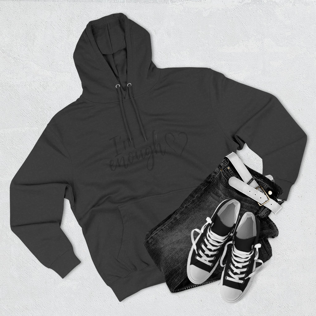 I'm Enough Fleece Hoodie - Self-Love Comfort Pullover