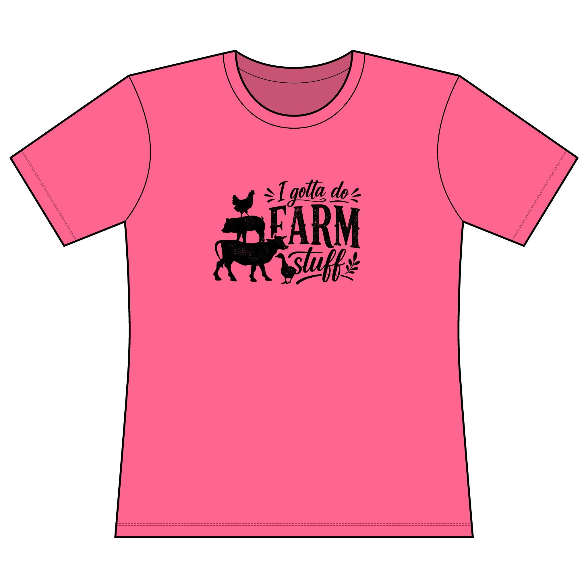 Farm Life Tee — "I Gotta Do Farm Stuff" Women’s Graphic Shirt