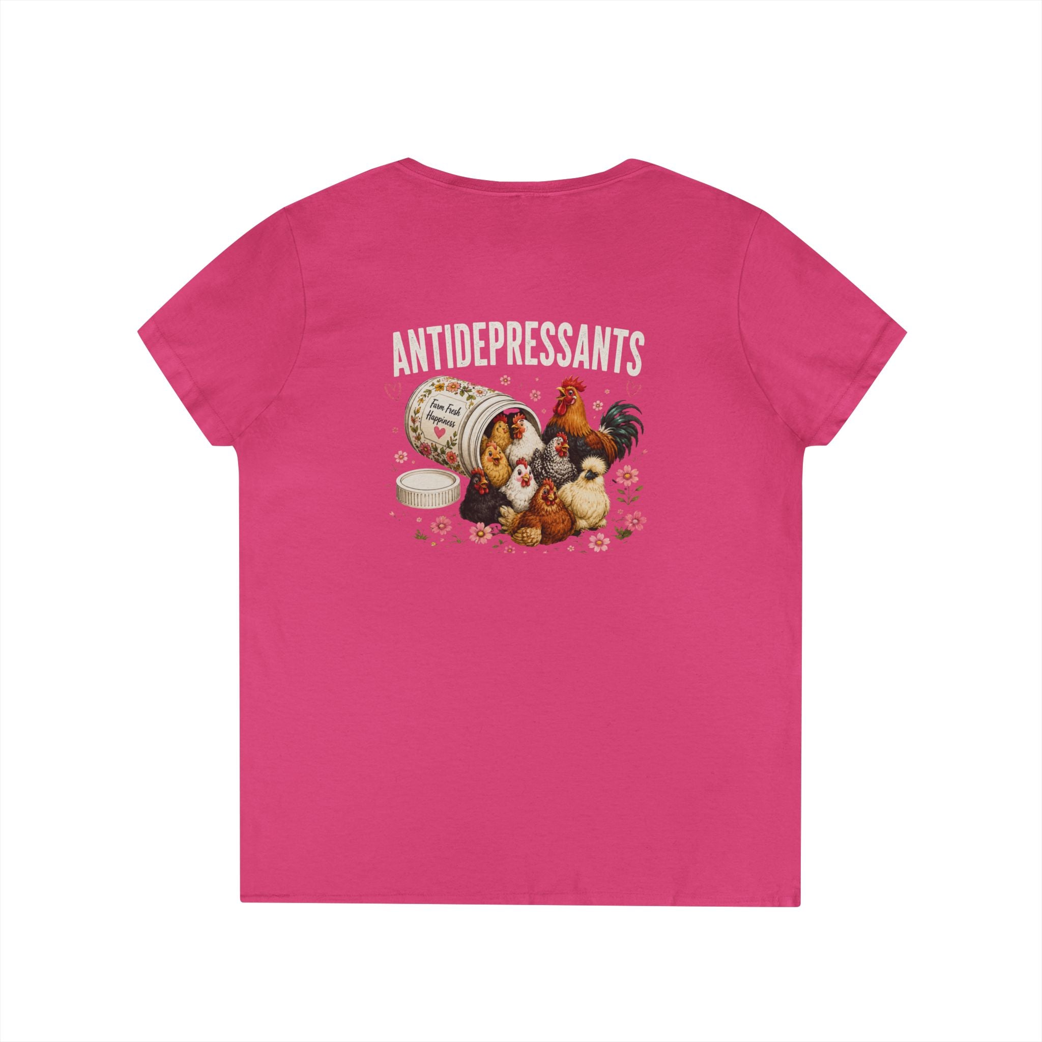 Ladies' V-Neck T-Shirt — "Antidepressants" Chickens & Flowers Graphic Tee