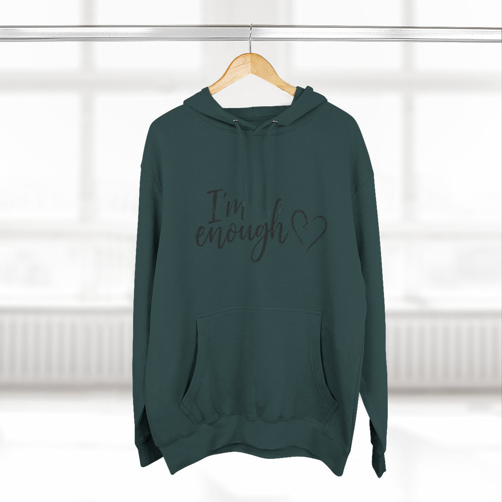 I'm Enough Fleece Hoodie - Self-Love Comfort Pullover